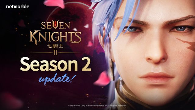 《七騎士 2》開啟第 2 季 全新遊戲內容與活動同步推出《Seven Knights 2》