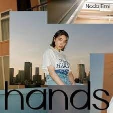 【歌詞中文翻譯】 hands / 野田愛実 - a108304021的創作 - 巴哈姆特