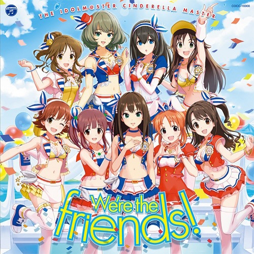 Idolm Ster Cinderella Girls We Re The Friends 日文歌詞 中文翻譯 Hnksit的創作 巴哈姆特