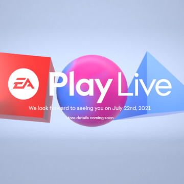 EA 年度游戏发表会“EA Play Live”7 月 22 日登场 预定带