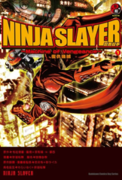 NINJA SLAYER 忍者殺手,ニンジャスレイヤー,Ninja Slayer