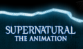 超自然檔案,SUPERNATURAL THE ANIMATION ファースト・シーズン,SUPERNATURAL THE ANIMATION：First Season