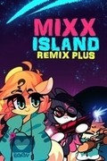 Mixx Island: Remix Plus,Mixx Island: Remix Plus