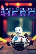 The Last Rolling Hero,The Last Rolling Hero