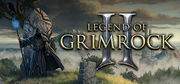 Legend of Grimrock 2,Legend of Grimrock 2