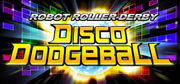 Robot Roller-Derby Disco Dodgeball,Robot Roller-Derby Disco Dodgeball