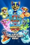 汪汪隊立大功：拯救冒險灣,PAW Patrol Mighty Pups Save Adventure Bay