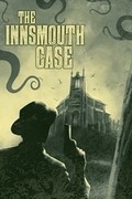 The Innsmouth Case,The Innsmouth Case