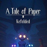 A Tale of Paper: Refolded,A Tale of Paper: Refolded