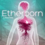 Etherborn,Etherborn