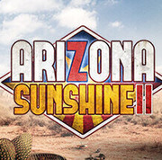 亞利桑那的陽光 2,Arizona Sunshine 2