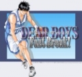 灌籃少年,DEAR BOYS -Fast Break！,ディアボーイズ　ファーストブレイク