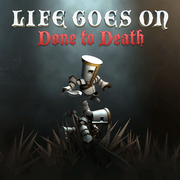 Life Goes On: Done to Death,Life Goes On: Done to Death