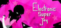 電子超躍動,Electronic Super Joy