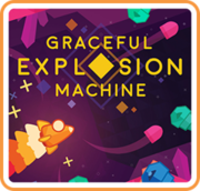 華麗爆炸機,Graceful Explosion Machine