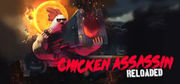 Chicken Assassin: Reloaded,Chicken Assassin: Reloaded
