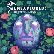 Unexplored 2: The Wayfarer's Legacy,Unexplored 2: The Wayfarer's Legacy