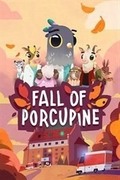 豪豬鎮之秋,Fall of Porcupine