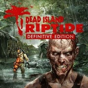 死亡之島：激流 決定版,Dead Island: Riptide Definitive Edition