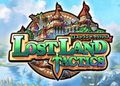 Lost Land Tactics,ロストランドタクティクス,Lost Land Tactics