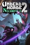Undead Horde 2: Necropolis,Undead Horde 2: Necropolis