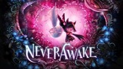 未醒少女,NeverAwake