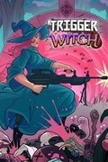 Trigger Witch,Trigger Witch