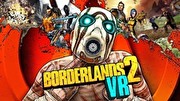 邊緣禁地 2 VR,Borderlands 2 VR