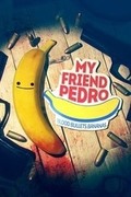 我的朋友佩德羅,My Friend Pedro
