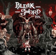 荒絕之劍 DX,Bleak Sword DX