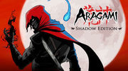 荒神：暗影版,Aragami: Shadow Edition