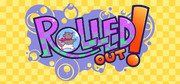 Rolled Out!,Rolled Out!