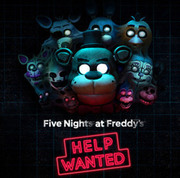 佛雷迪的五夜驚魂：求救訊號,Five Nights at Freddy's: Help Wanted