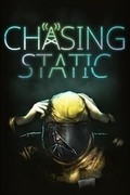 Chasing Static,Chasing Static