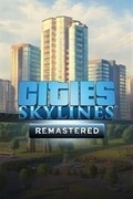 Cities: Skylines - Remastered,Cities: Skylines - Remastered