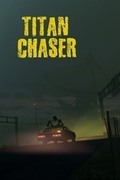 Titan Chaser,Titan Chaser
