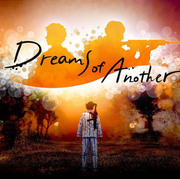 Dreams of Another,Dreams of Another