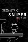 Geometric Sniper - Blood in Paris,Geometric Sniper - Blood in Paris