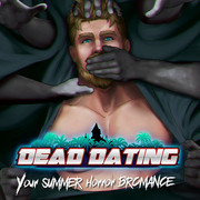死亡約會 DEAD DATING,DEAD DATING : Your summer horror bromance