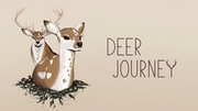 鹿之旅程,Deer Journey