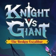 騎士對決巨人：破碎石中劍,Knight vs Giant: The Broken Excalibur
