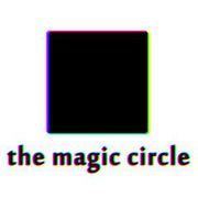 The Magic Circle,The Magic Circle