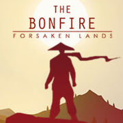The Bonfire: Forsaken Lands,The Bonfire: Forsaken Lands