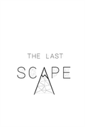 THE LAST SCAPE,THE LAST SCAPE