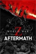 末日之戰：劫後餘生,World War Z: Aftermath