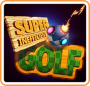 Super Inefficient Golf,Super Inefficient Golf
