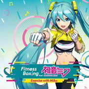 健身拳擊 feat. 初音未來  -與未來一起鍛鍊-,Fit Boxing feat. 初音ミク -ミクといっしょにエクササイズ-,Fitness Boxing feat. Hatsune Miku Isshoni Exercise