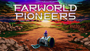 遠方先鋒,Farworld Pioneers