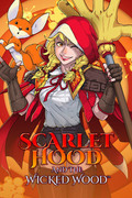 紅帽仙踪,Scarlet Hood and the Wicked Wood