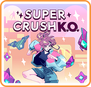 超級毀壞 KO,Super Crush KO